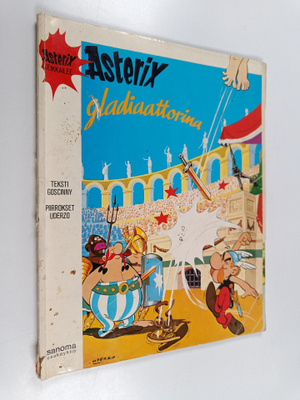 Goscinny : Asterix gladiaattorina