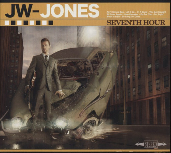 JW-Jones: Seventh Hour (Crosscut 2012) CD