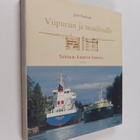 Jyrki Paaskoski : Viipuriin ja maailmalle : Saimaan kanav... - pikkukuva 1