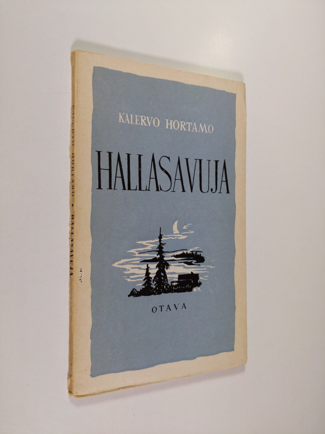 Kalervo Hortamo : Hallasavuja : runoja