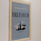 Kalervo Hortamo : Hallasavuja : runoja - pikkukuva 1