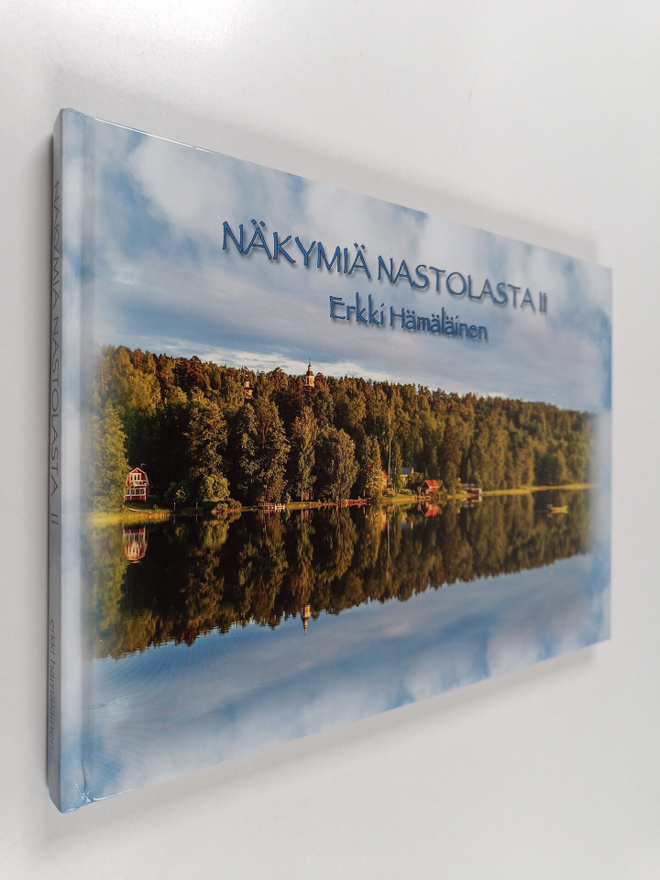 Erkki Hämäläinen : Näkymiä Nastolasta II