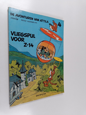 Derib : De avonturen van Atilla 4 : Vliegspul voor z-14