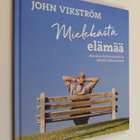John Vikström : Mielekästä elämää : ajatuksia hyvinvoinni... - pikkukuva 1