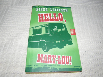 Kikka Laitinen Hello, Mary-Lou! -pok