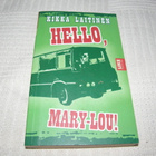Kikka Laitinen Hello, Mary-Lou! -pok - pikkukuva 1