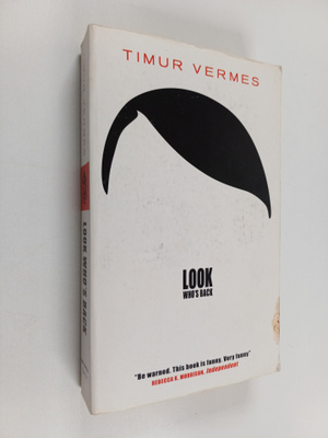 Timur Vermes : Look who's back