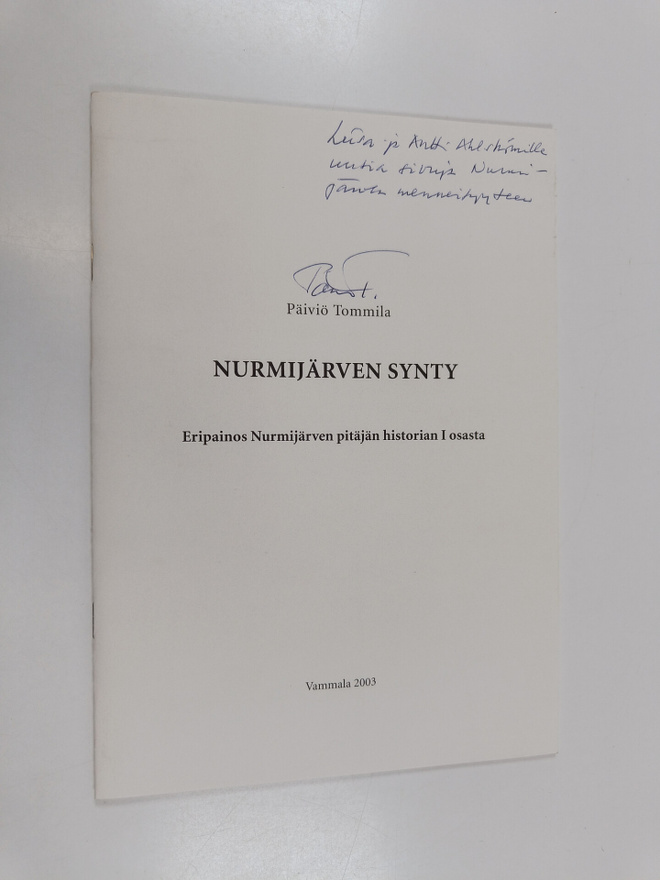 Päiviä Tommila : Nurmijärven synty : Eripainos Nurmijärve...