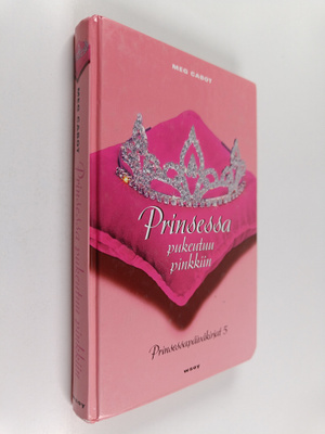 Meg Cabot : Prinsessa pukeutuu pinkkiin