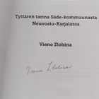 Vieno Zlobina : Heidän ihanteensa murskattiin : Tyttären ... - pikkukuva 3