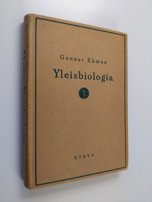 Gunnar Ekman : Yleisbiologia : oppikoulujen yläluokkia va...