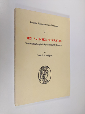 Lars O. Lundgren : Den svenske Sokrates : sokratesbilden ...