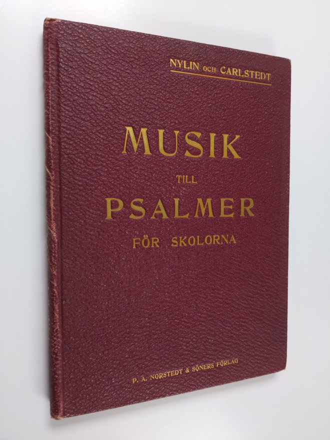 Arvid Carlstedt ym. : Musik till psalmer : för skolorna s...
