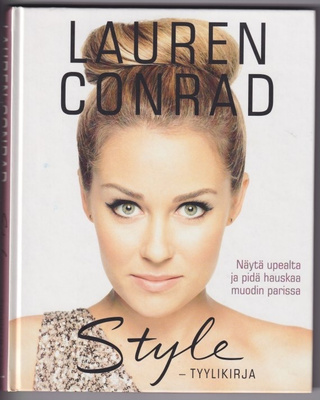 Lauren Conrad: Style - tyylikirja