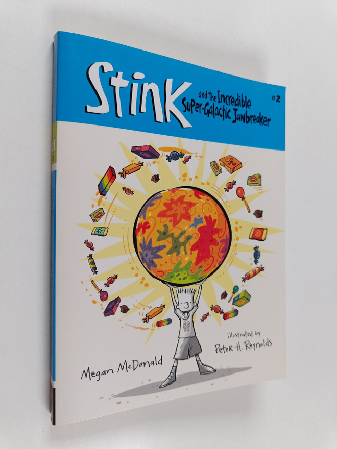 Megan McDonald : Stink and the Incredible Super-Galactic ...