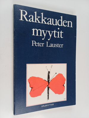 Peter Lauster : Rakkauden myytit