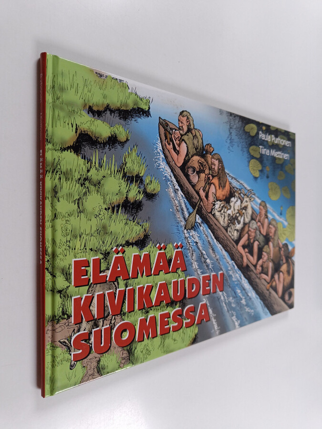 Paula Purhonen ym. : Elämää kivikauden Suomessa