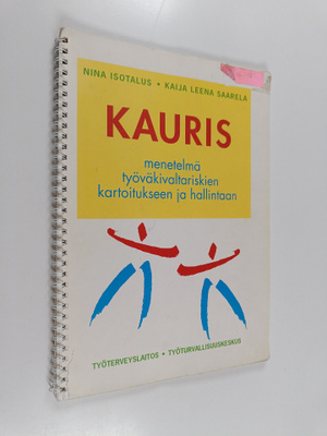 Nina Isotalus ym. : Kauris : menetelmä työväkivaltariskie...
