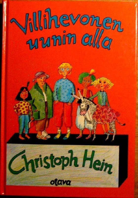 Villihevonen uunin alla Christoph Hein