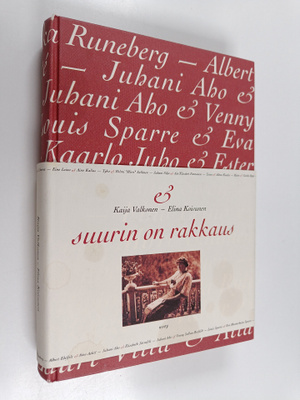 Kaija Valkonen ym. : Suurin on rakkaus