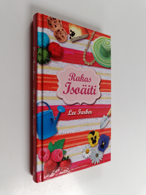 Lee Faber : Rakas isoäiti