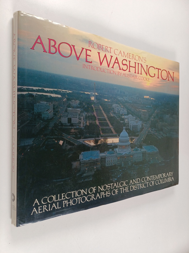 Robert Cameron : Above Washington : a collection of nosta...