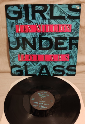 Girls Under Glass Ten Million Dollars 12"