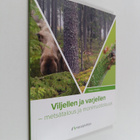 Seppo Vuokko : Viljellen ja varjellen -Metsätalous ja mon... - pikkukuva 1
