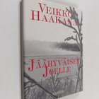 Veikko Haakana : Jäähyväiset Joelle - pikkukuva 1