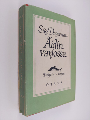Stig Dagerman : Äidin varjossa