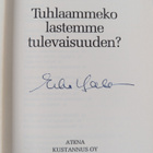 Esko Jalkanen : Tuhlaammeko lastemme tulevaisuuden (signe... - pikkukuva 3