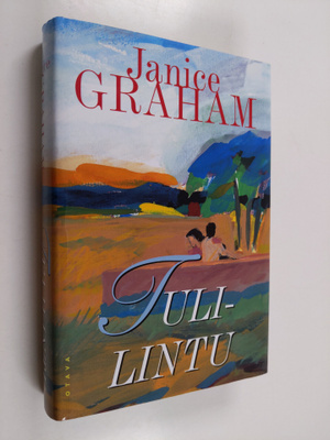 Janice Graham : Tulilintu