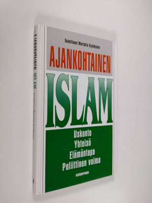 Marjatta (toim.) Kyyhkynen : Ajankohtainen islam
