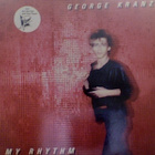 GEORGE KRANZ :: MY RHYTHM :: ORIGINAL  VINYYLI LP      1984 - pikkukuva 1