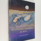 Anna Maria Mendell : Kultainen prinsessa ja kuu : prinses... - pikkukuva 1