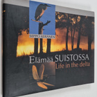 Seppo Keränen : Elämää suistossa = Life on the delta - pikkukuva 1