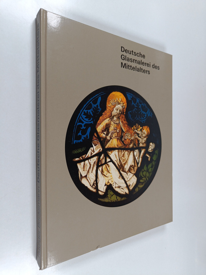 Rudiger Becksmann : Deutsche Glasmalerei des Mittelalters