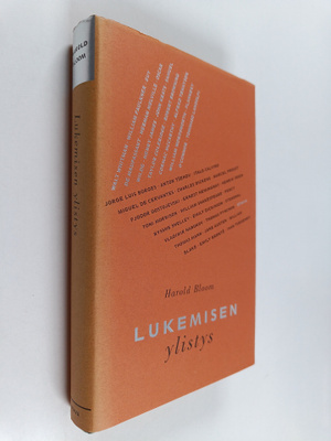 Harold Bloom : Lukemisen ylistys