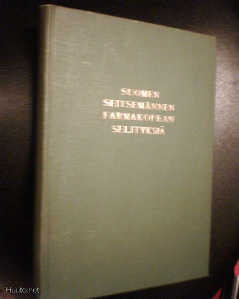 SUOMEN SEITSEMÄNNEN FARMAKOPEAN SELITYKSIÄ (1957)