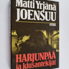Matti Yrjänä Joensuu : Harjunpää ja kiusantekijät - pikkukuva 1