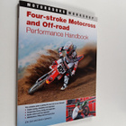 Eric Gorr ym. : Four-Stroke Motocross and Off-Road Perfor... - pikkukuva 1
