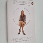 Bea Johnson : Zero waste home : the ultimate guide to sim... - pikkukuva 1