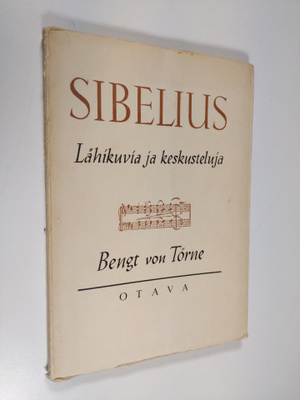 Bengt von Törne : Sibelius : lähikuvia ja keskusteluja