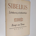 Bengt von Törne : Sibelius : lähikuvia ja keskusteluja - pikkukuva 1