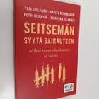 Paul Lillrank : Seitsemän syytä sairauteen : miksi tervey... - pikkukuva 1