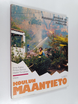 Koulun maantieto, lukio : Riskien ja mahdollisuuksien maa...
