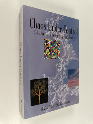 David Peak : Chaos under control : the art and science of...