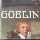 Goblin: The Fantastic Voyage of… cf - pikkukuva 1