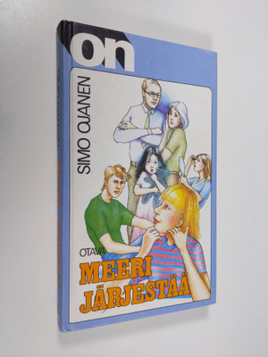 Simo Ojanen : Meeri järjestää