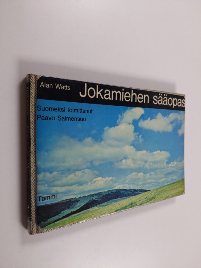Alan Watts : Jokamiehen sääopas